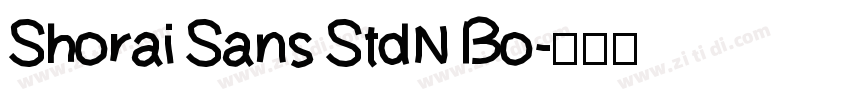 Shorai Sans StdN Bo字体转换
